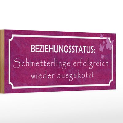 Holzschild Spruch 27x10cm Beziehungsstatus Schmetterlinge