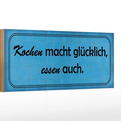 Holzschild Spruch 27x10cm Kochen macht glücklich essen