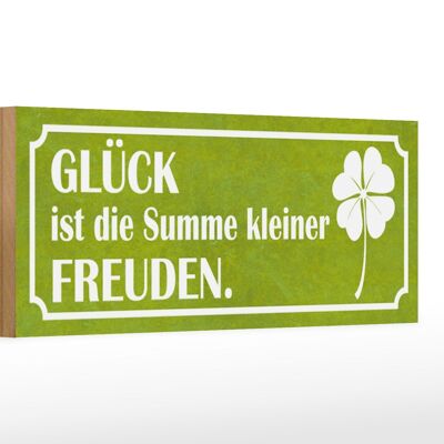 Holzschild Spruch 27x10cm Glück ist Summe kleiner Freuden