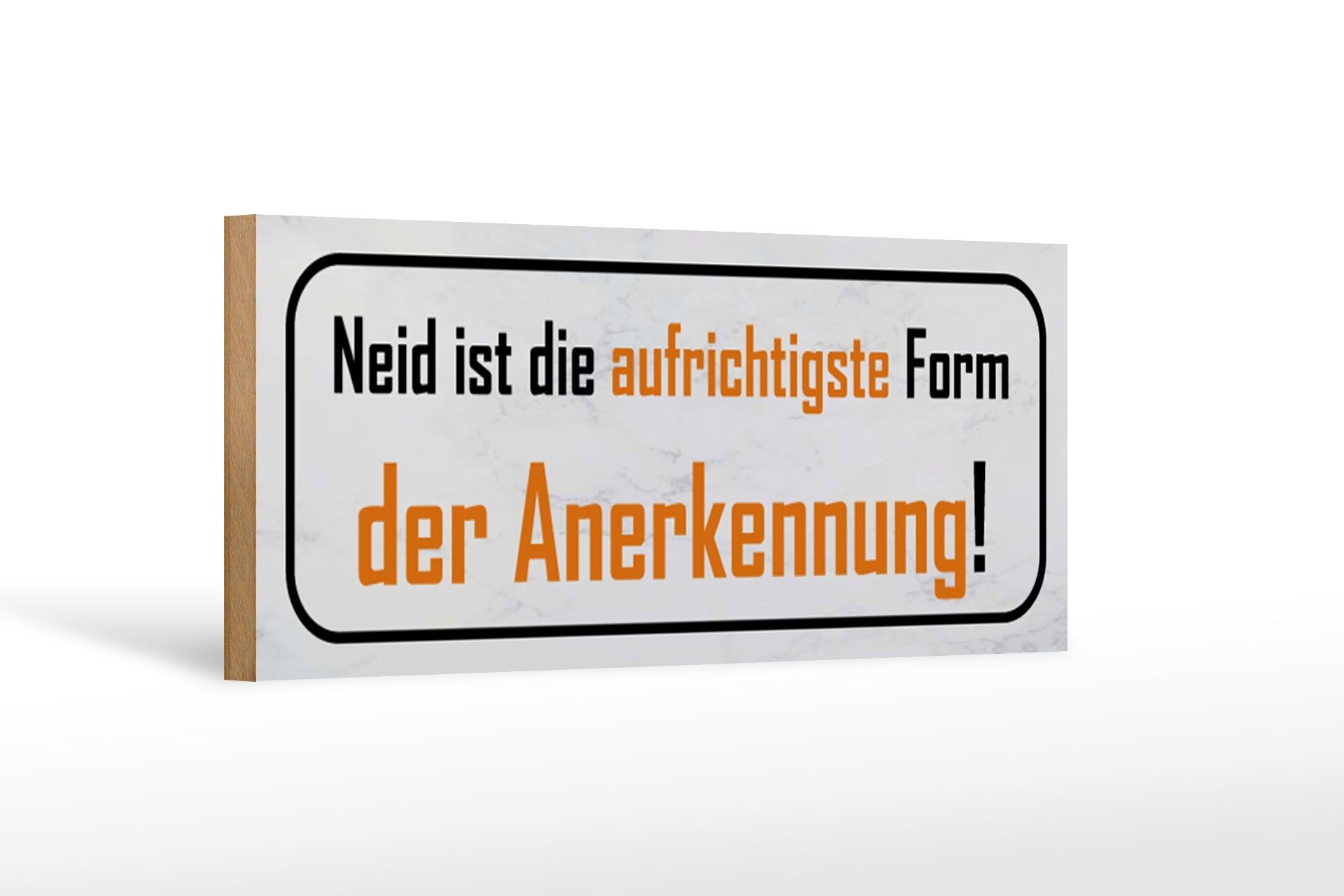 Cartello in legno con scritta 27x10 cm L'invidia è una forma di riconoscimento