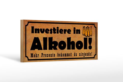 Holzschild Spruch 27x10cm Investiere in