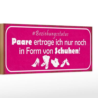 Holzschild Spruch 27x10cm Paare nur in Form von Schuhen