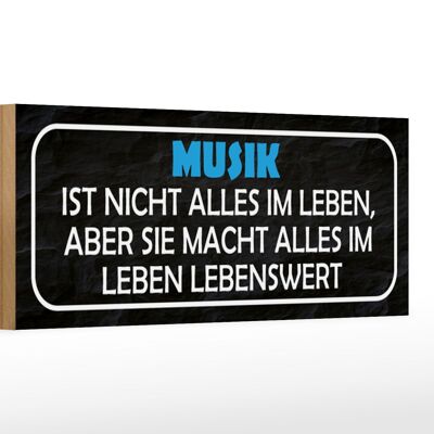 Holzschild Spruch 27x10cm Musik nicht alles im Leben aber