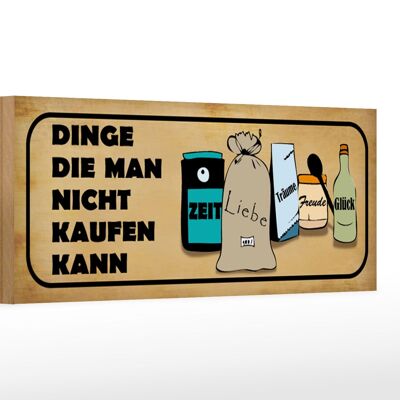 Holzschild Spruch 27x10cm Dinge die man nicht kaufen kann