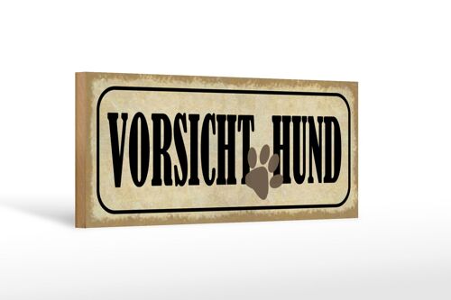 Holzschild Hinweis 27x10cm Vorsicht Hund Hundepfote