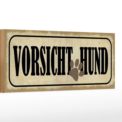 Holzschild Hinweis 27x10cm Vorsicht Hund Hundepfote