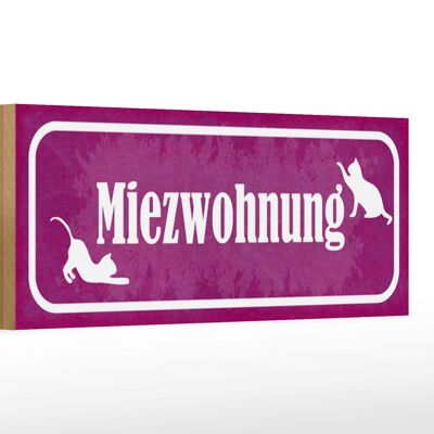 Holzschild Spruch 27x10cm Katze Miezwohnung