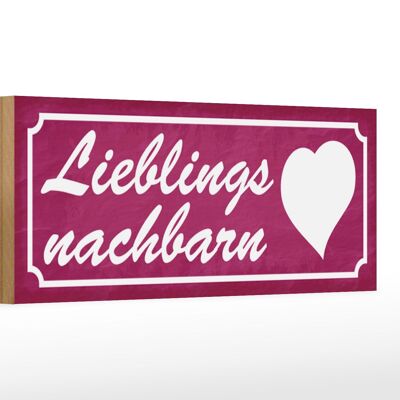 Holzschild Spruch 27x10cm Lieblingsnachbarn Herz