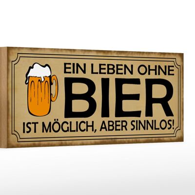 Holzschild Spruch 27x10cm Leben ohne Bier möglich sinnlos