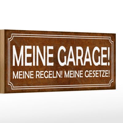 Holzschild Spruch 27x10cm meine Garage Regeln Gesetze