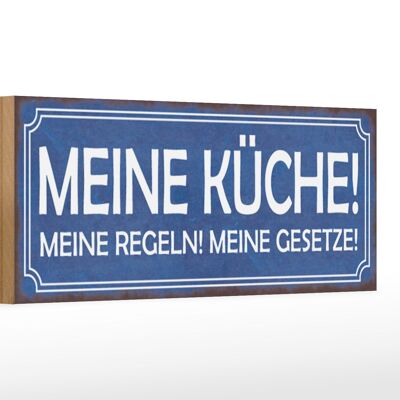 Holzschild Spruch 27x10cm meine Küche Regeln meine Gesetze