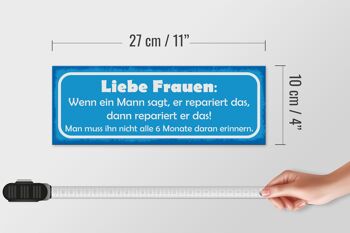 Panneau en bois disant 27x10cm Chères femmes quand un homme dit alors 4