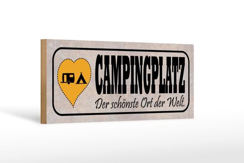 Holzschild Spruch 27x10cm Campinglatz schönster Ort Welt