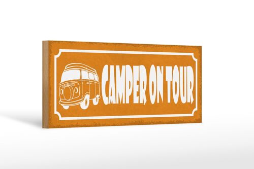 Holzschild Spruch 27x10cm Camper on tour Camping