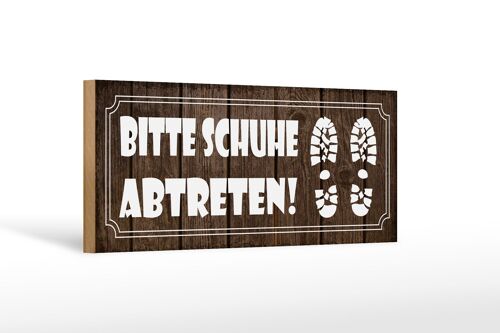 Holzschild Spruch 27x10cm bitte Schuhe abtreten