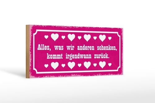 Holzschild Spruch 27x10cm alles kommt irgendwann zurück