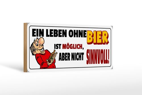 Holzschild Spruch 27x10cm Ein Leben ohne Bier