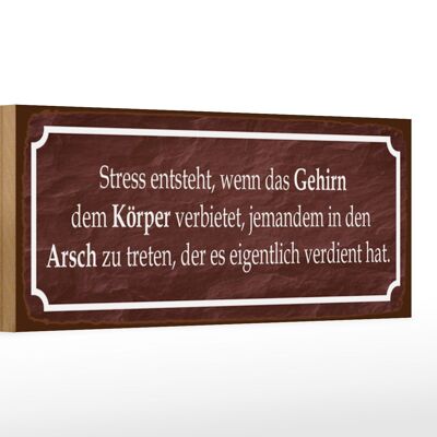 Cartel de madera que dice 27x10cm El estrés surge cuando el cerebro