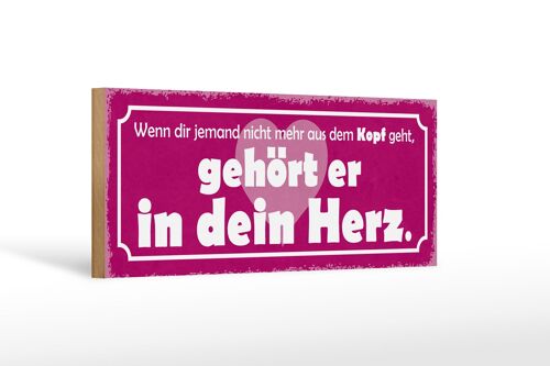 Holzschild Spruch 27x10cm wenn jemand nicht mehr aus Kopf