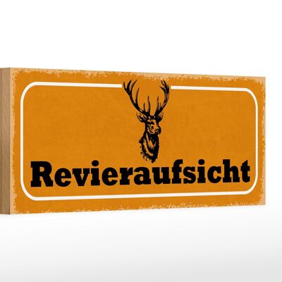 Holzschild Hinweis 27x10cm Revieraufsicht Jagd