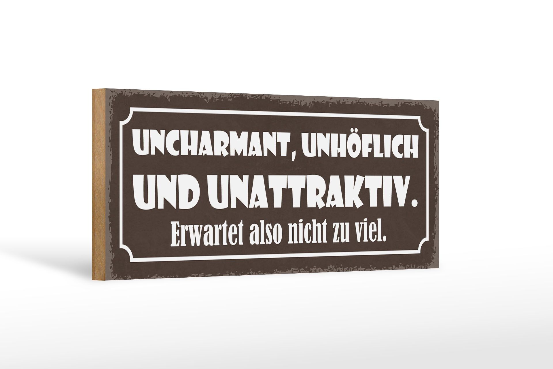 Letrero de madera que dice 27x10cm uncharming grosero poco atractivo