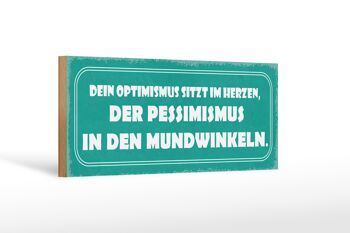 Panneau en bois disant optimisme pessimisme 27x10cm 1