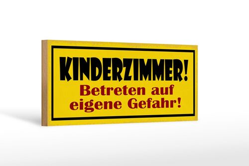 Holzschild Hinweis 27x10cm Kinderzimmer betreten Gefahr