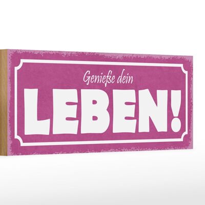 Holzschild Spruch 27x10cm genieße dein Leben