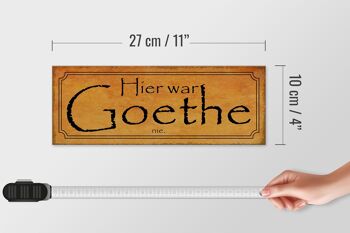 Panneau en bois disant 27x10cm Goethe n'était jamais là 4