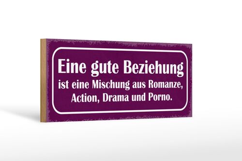 Holzschild Spruch 27x10cm gute Beziehung ist Mischung aus