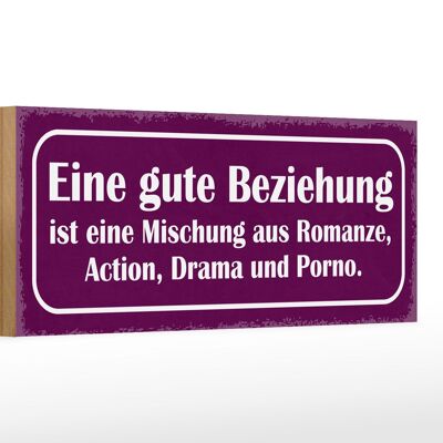 Holzschild Spruch 27x10cm gute Beziehung ist Mischung aus