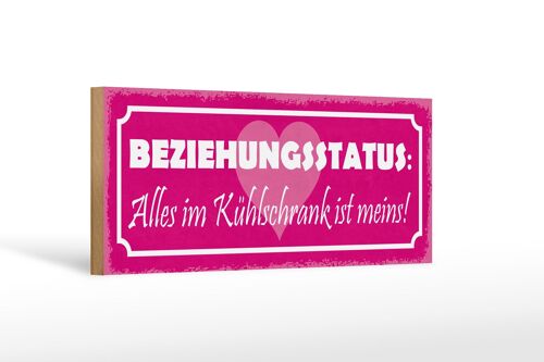 Holzschild Spruch 27x10cm Beziehungsstatus Kühlschrank