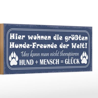 Cartel de madera que dice perro 27x10cm + gente = felicidad