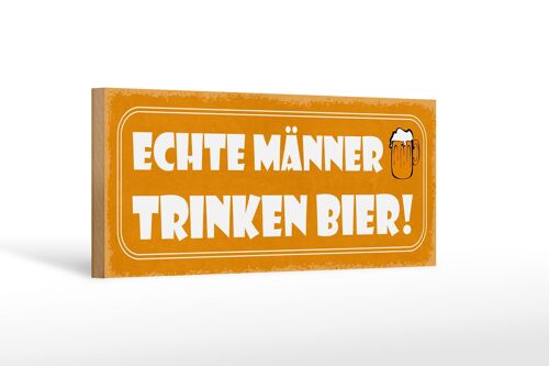 Holzschild Spruch 27x10cm echte Männer trinken Bier