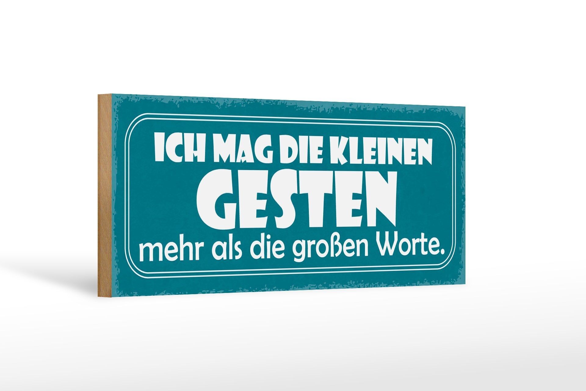 Wooden sign saying 27x10cm smallest gestures the big words