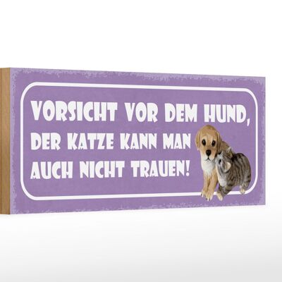 Cartello in legno con scritta 27x10 cm Attenzione anche al cane e al gatto
