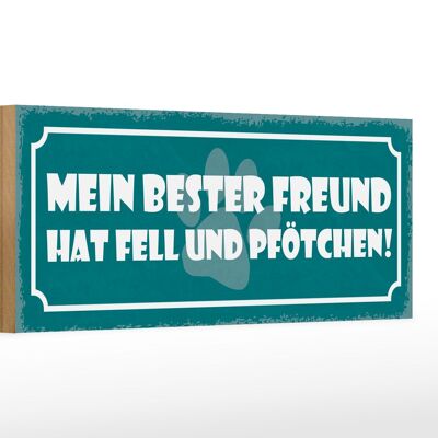 Holzschild Spruch 27x10cm Hund bester Freund Fell Pfötchen