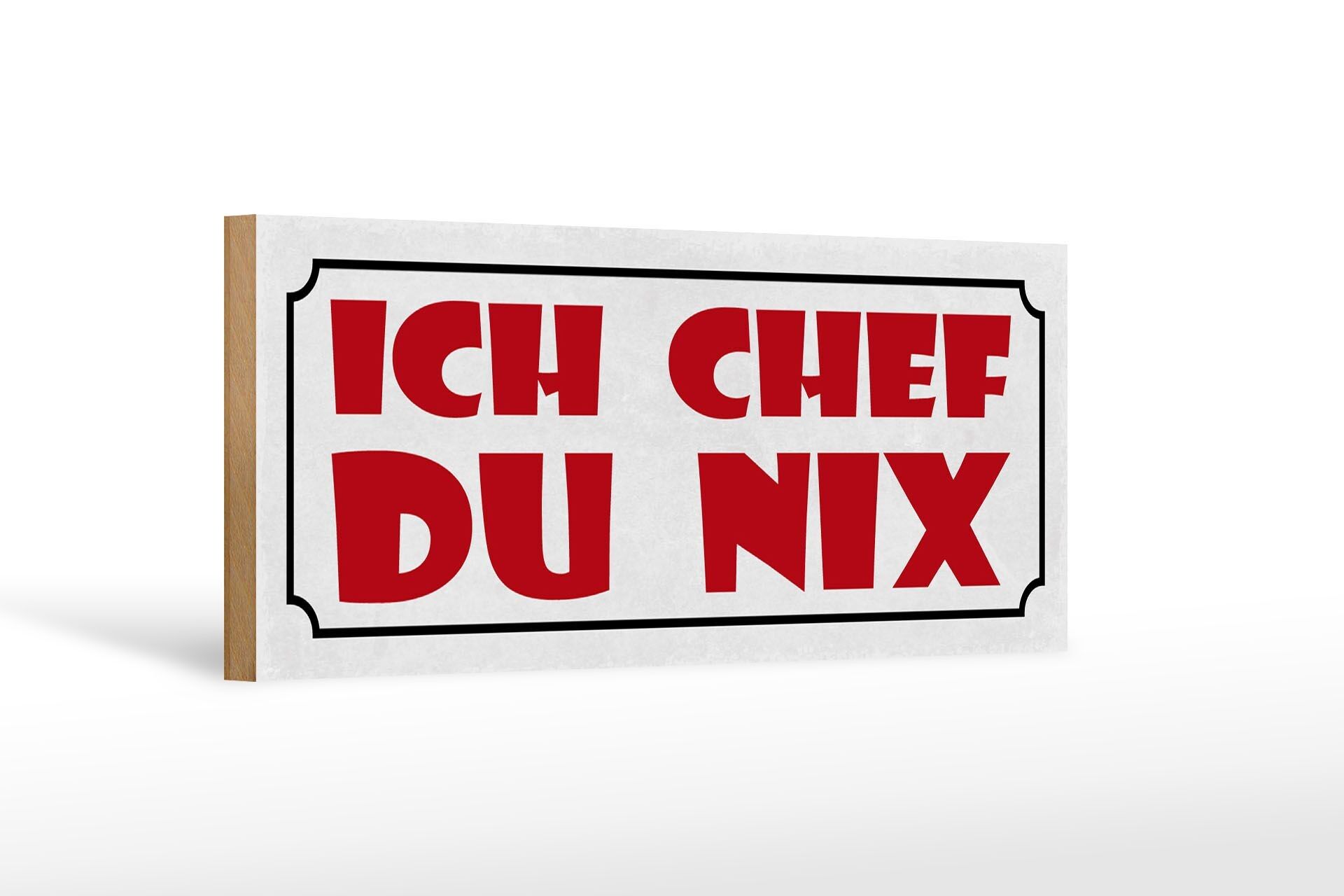 Cartello in legno nota 27x10 cm Lavoro Io sono il capo, tu niente