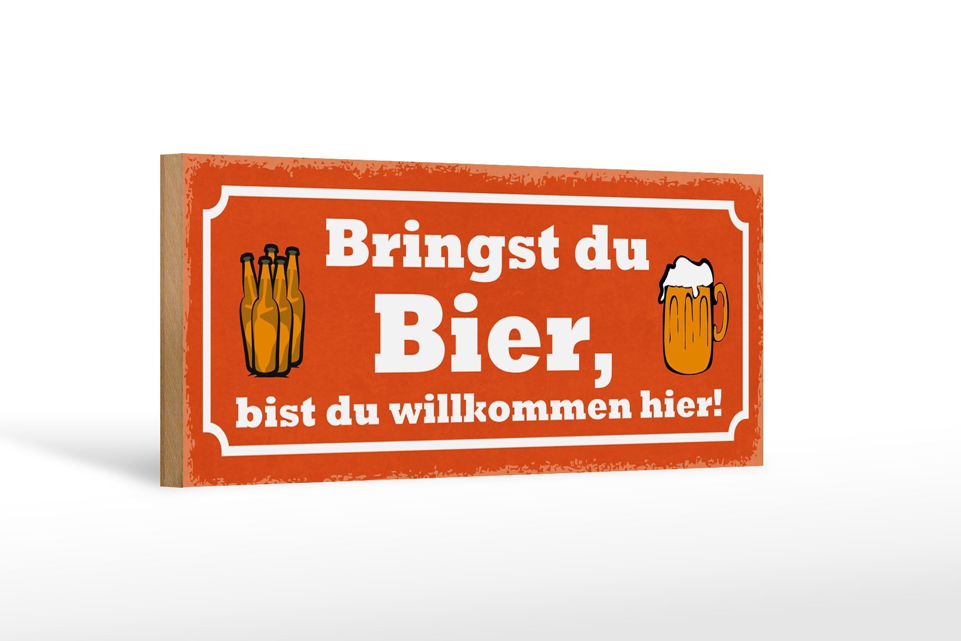 Cartello in legno con scritta 27x10 cm se porti la birra sei il benvenuto qui