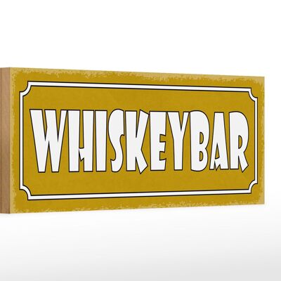 Letrero de madera aviso 27x10cm barra de whisky