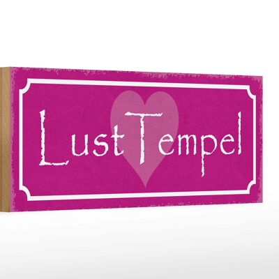 Holzschild Hinweis 27x10cm Lust Tempel Herz