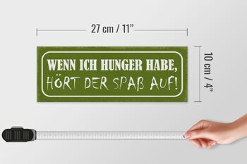 Panneau en bois disant 27x10cm quand j'ai faim, le plaisir s'arrête 4