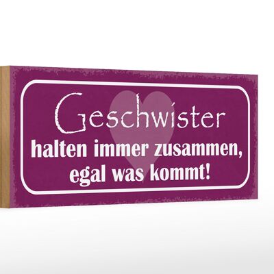 Holzschild Spruch 27x10cm Geschwister halten zusammen