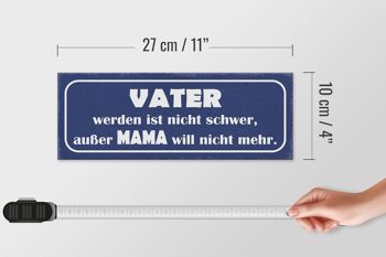 Panneau en bois disant 27x10cm Père pas difficile sauf maman 4