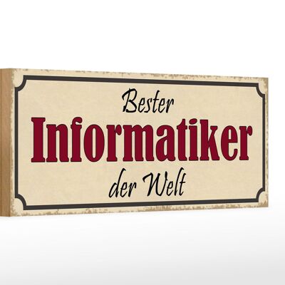 Cartello in legno 27x10 cm con scritta "miglior informatico del mondo".