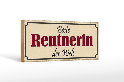 Holzschild Spruch 27x10cm beste Rentnerin der Welt