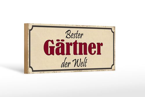 Holzschild Spruch 27x10cm bester Gärtner der Welt