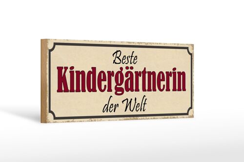 Holzschild Spruch 27x10cm beste Kindergärtnerin der Welt