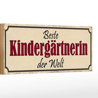 Holzschild Spruch 27x10cm beste Kindergärtnerin der Welt