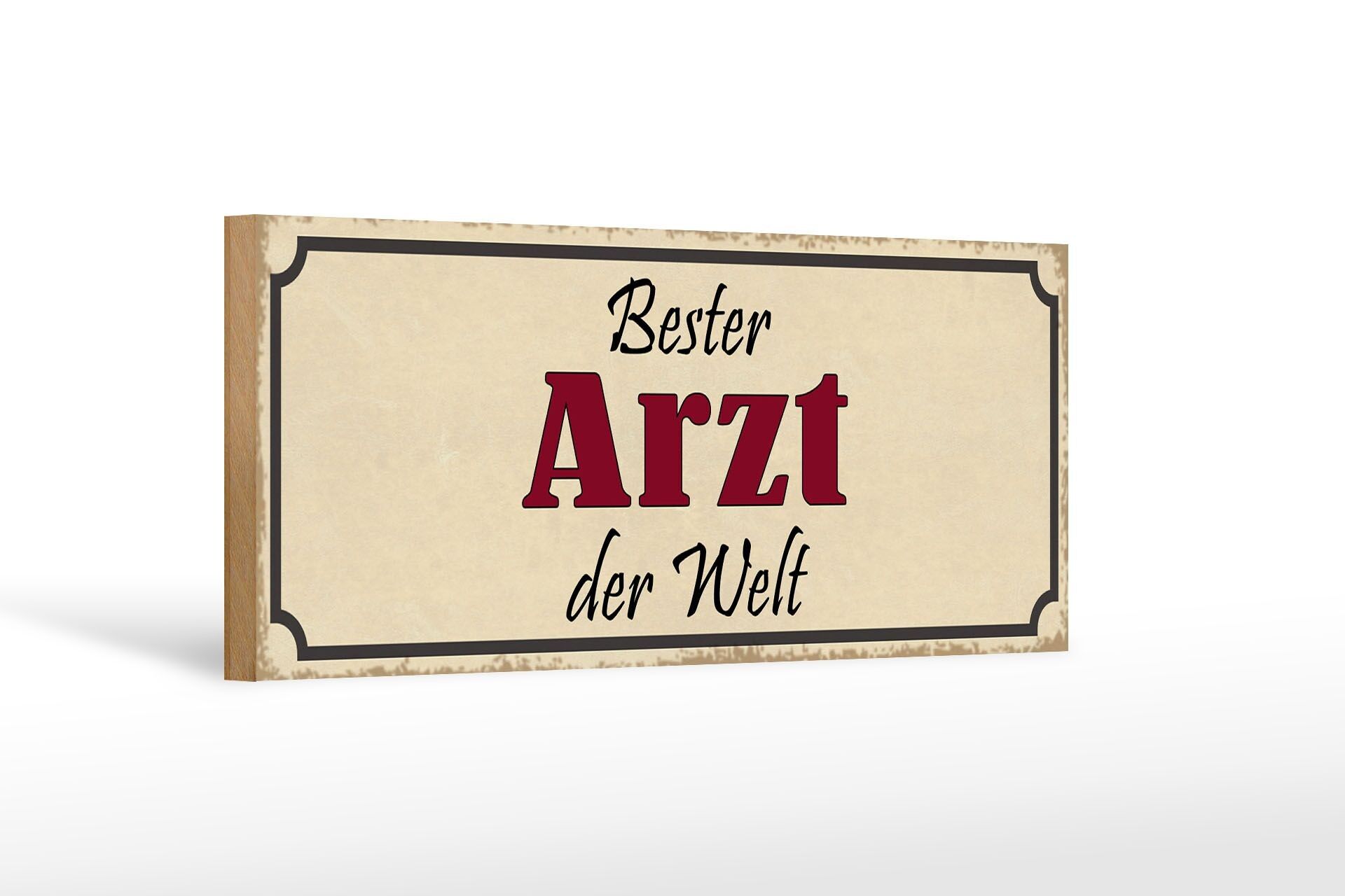 Cartello in legno 27x10 cm con scritta "Il miglior medico del mondo lavora".